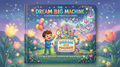 The Dream Big Machine | Personalized Confidence Story